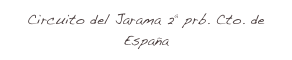 Circuito del Jarama 2ª prb. Cto. de España